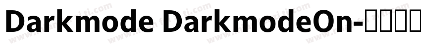 Darkmode DarkmodeOn字体转换